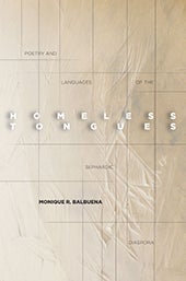 Book Cover of Homeless Tongues by Monique Balbuena
